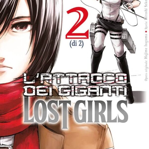 L'Attacco dei Giganti: Lost Girls - Vol. 02