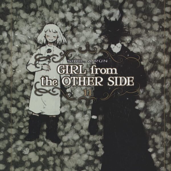 Girl from the other side - Vol. 11