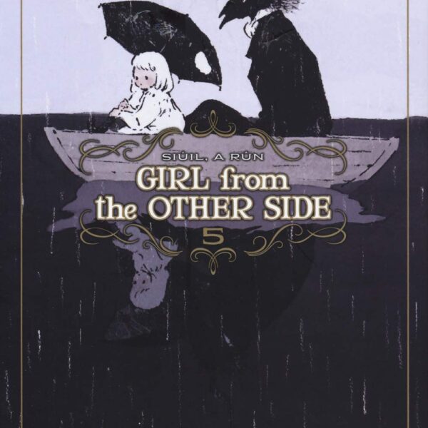 Girl from the other side - Vol. 05