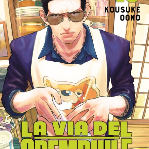 La via del grembiule: Lo yakuza casalingo - Vol. 10