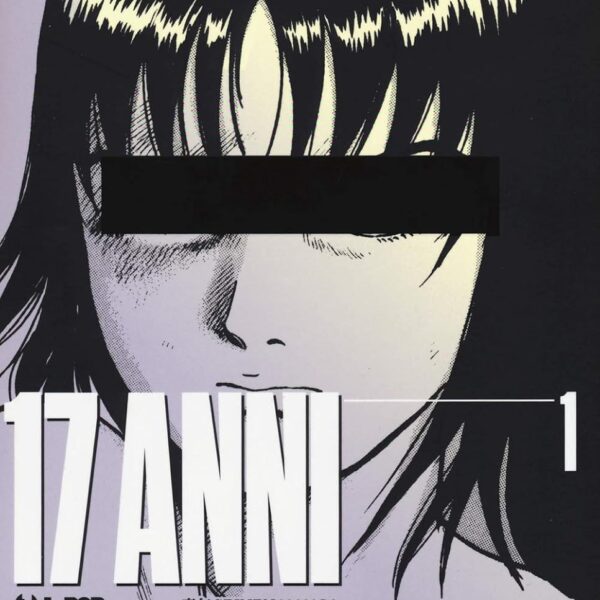 17 anni - Vol. 01