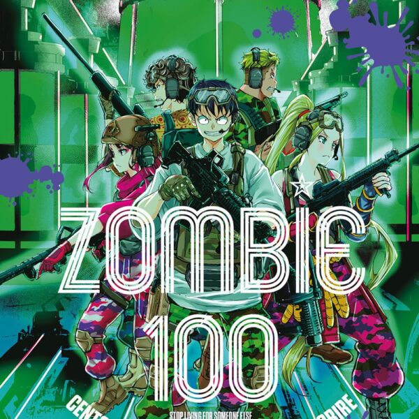 Zombie 100: Cento cose da fare prima di non-morire - Vol. 13