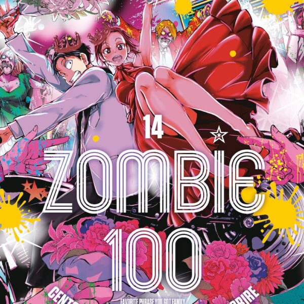 Zombie 100: Cento cose da fare prima di non-morire - Vol. 14