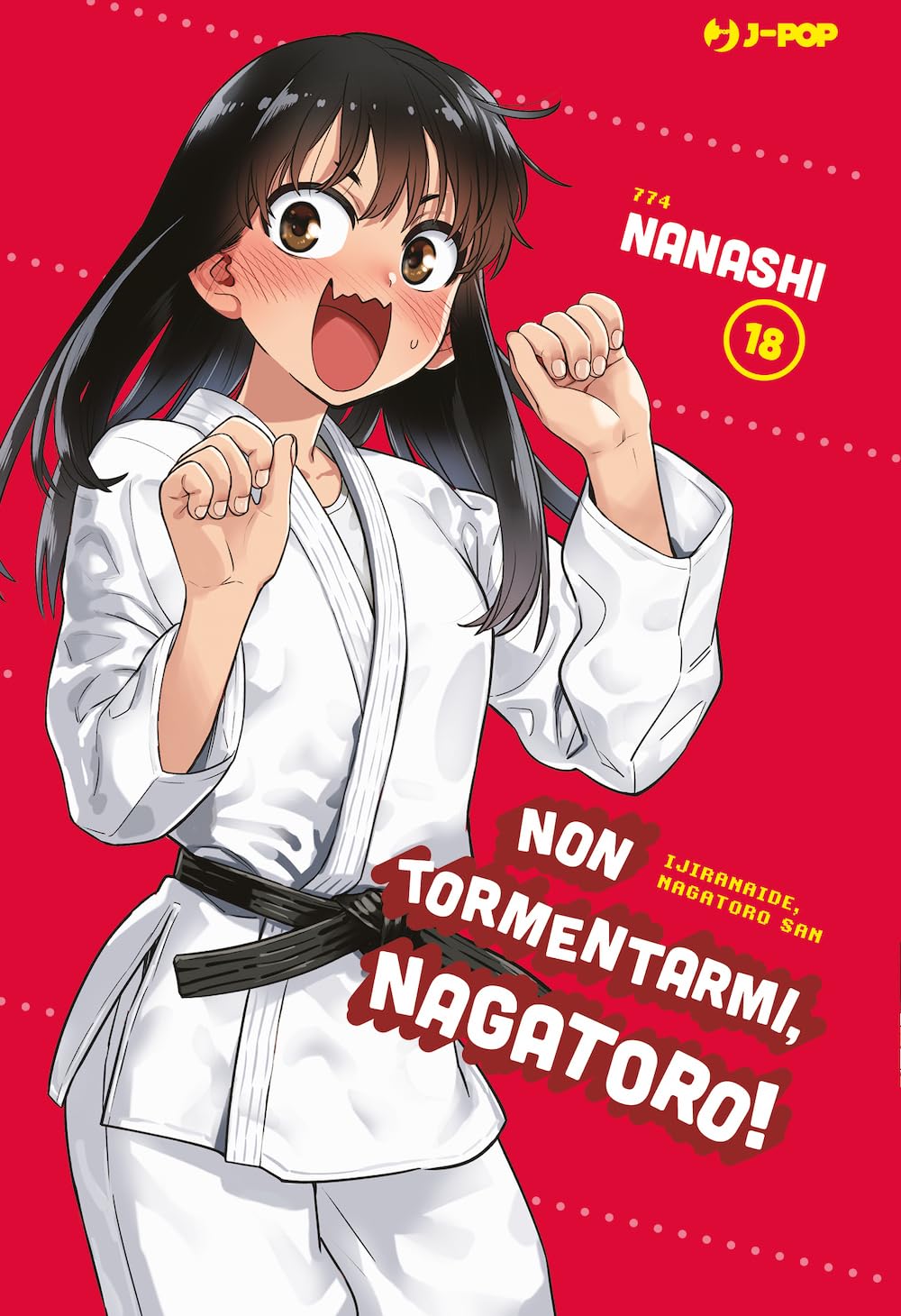 Non tormentarmi, Nagatoro! - Vol. 18
