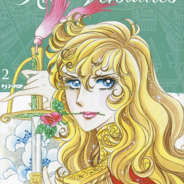 Le Rose di Versailles: Lady Oscar Collection - Vol. 02