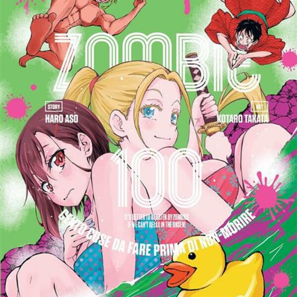 Zombie 100: Cento cose da fare prima di non-morire - Vol. 04