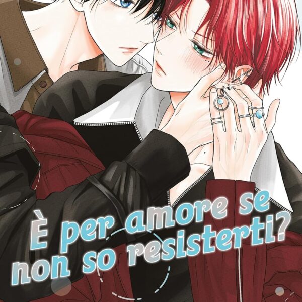 È Per Amore Se Non So Resisterti? - Vol. 04