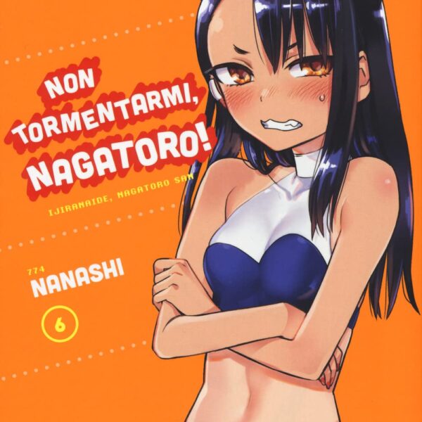 Non tormentarmi, Nagatoro! - Vol. 06
