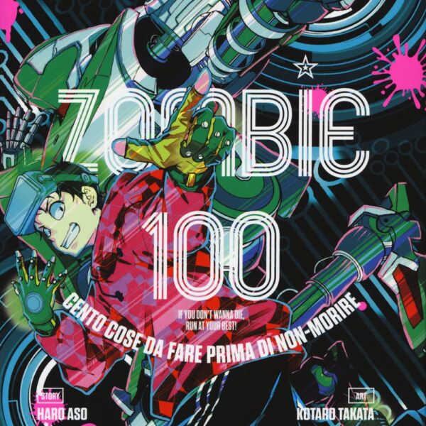Zombie 100: Cento cose da fare prima di non-morire - Vol. 07