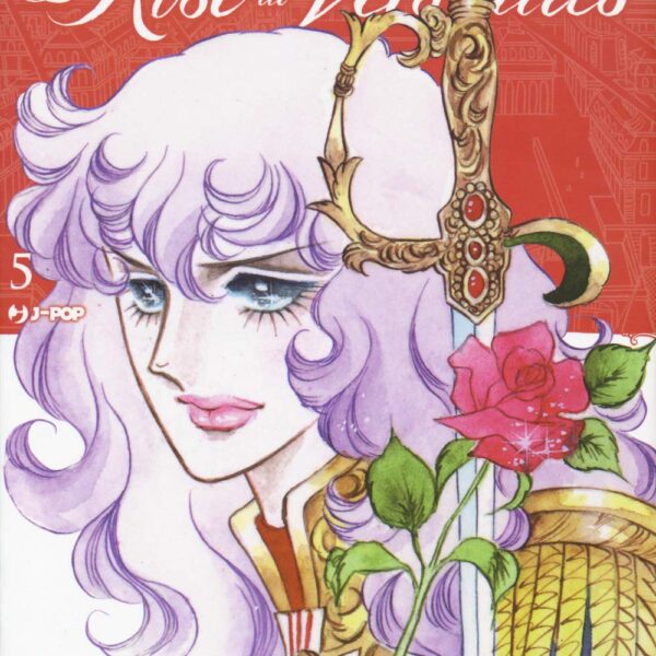 Le Rose di Versailles: Lady Oscar Collection - Vol. 05