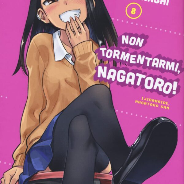 Non tormentarmi, Nagatoro! - Vol. 08