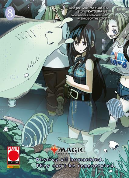 Magic the Gathering: Destroy all Humankind – They Can't Be Regenerated - Vol. 08