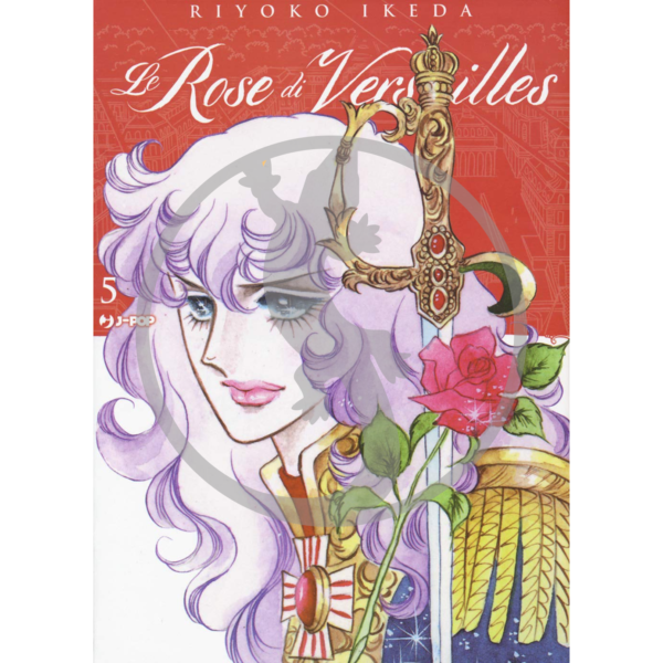 Le Rose di Versailles: Lady Oscar Collection - Vol. 05