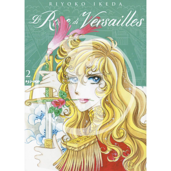 Le Rose di Versailles: Lady Oscar Collection - Vol. 02