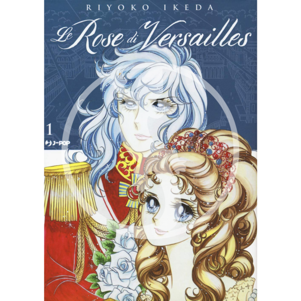 Le Rose di Versailles: Lady Oscar Collection - Vol. 01