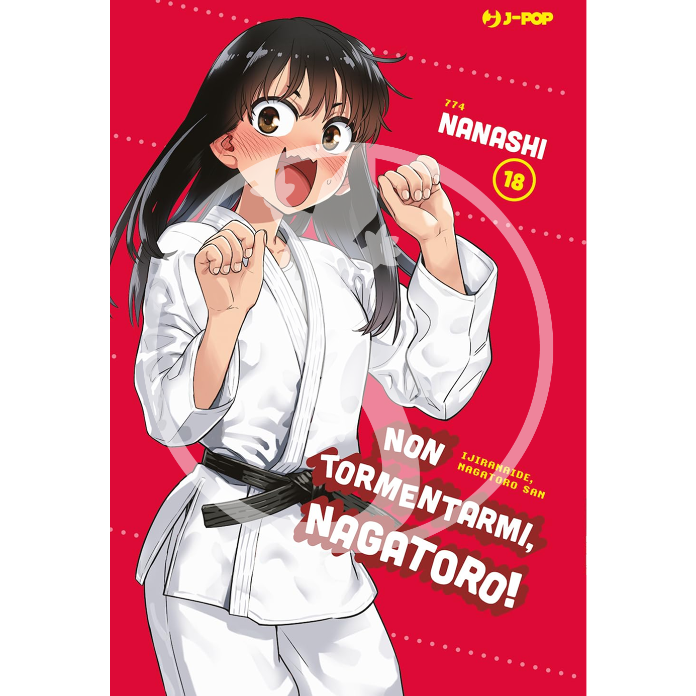 Non tormentarmi, Nagatoro! - Vol. 18
