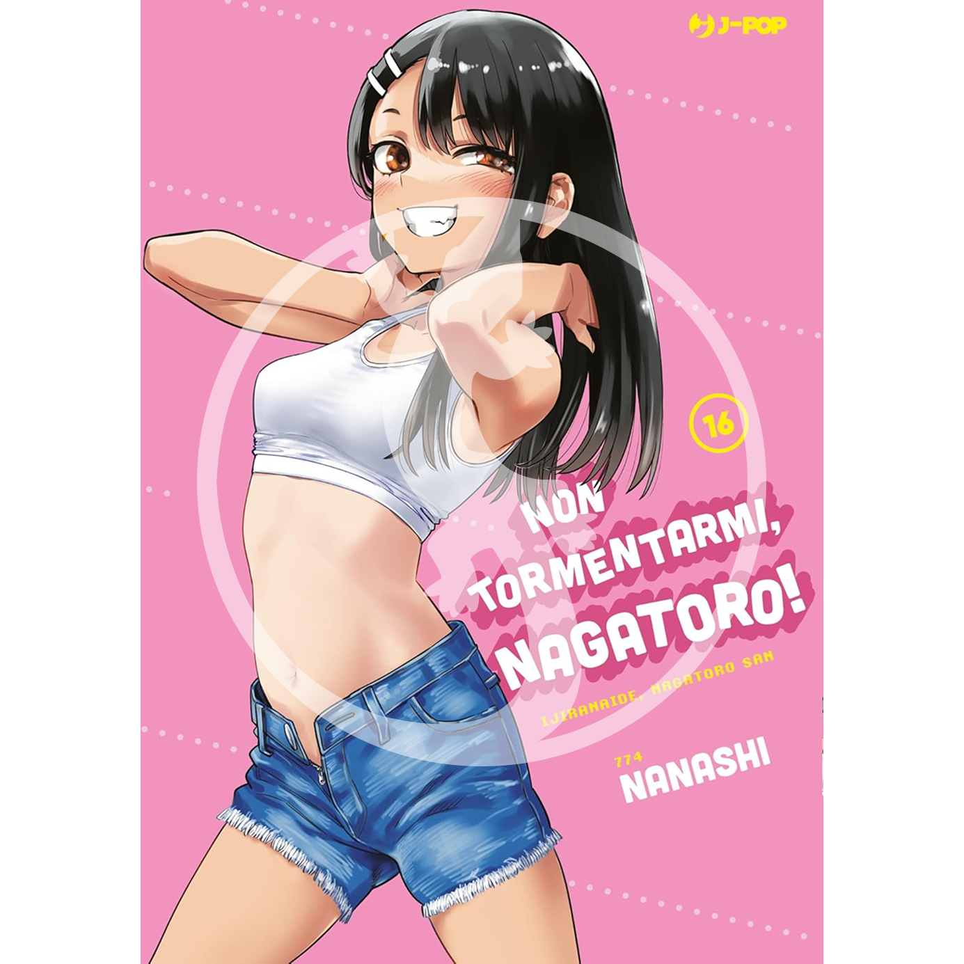 Non tormentarmi, Nagatoro! - Vol. 16