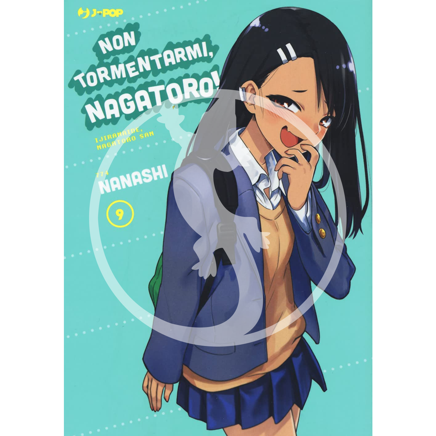 Non tormentarmi, Nagatoro! - Vol. 09