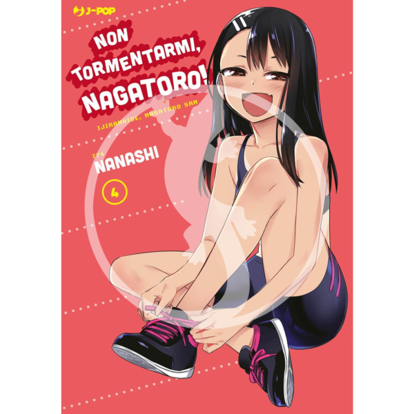 Non tormentarmi, Nagatoro! - Vol. 04