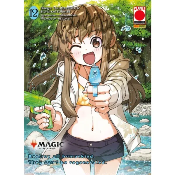 Magic the Gathering: Destroy all Humankind – They Can't Be Regenerated - Vol. 12