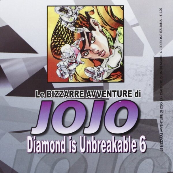 Le bizzarre avventure di Jojo: Diamond is unbreakable - Vol. 06