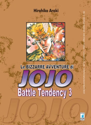 Le bizzarre avventure di Jojo: Battle Tendency - Vol. 03