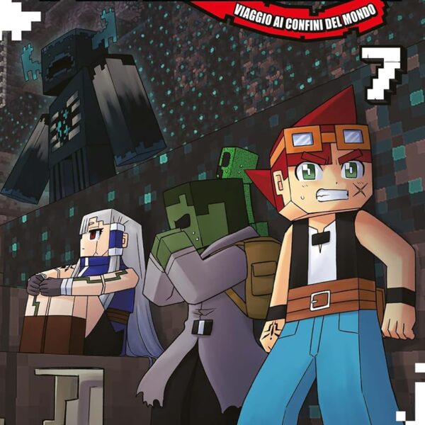 Minecraft: Viaggio ai confini del mondo - Vol. 07