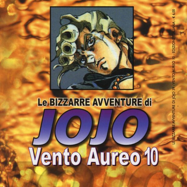 Le bizzarre avventure di Jojo: Vento Aureo - Vol. 10