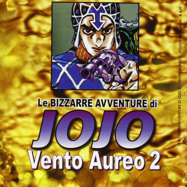 Le bizzarre avventure di Jojo: Vento Aureo - Vol. 02