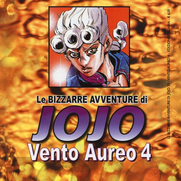 Le bizzarre avventure di Jojo: Vento Aureo - Vol. 04