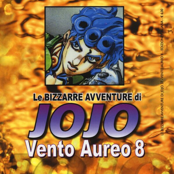 Le bizzarre avventure di Jojo: Vento Aureo - Vol. 08