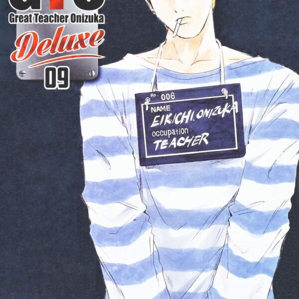 GTO: Great Teacher Onizuka - Deluxe - Vol. 09