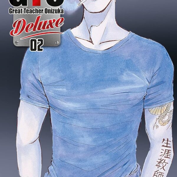 GTO: Great Teacher Onizuka - Deluxe - Vol. 02