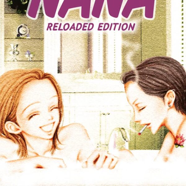 Nana: Reloaded Edition - Vol. 19