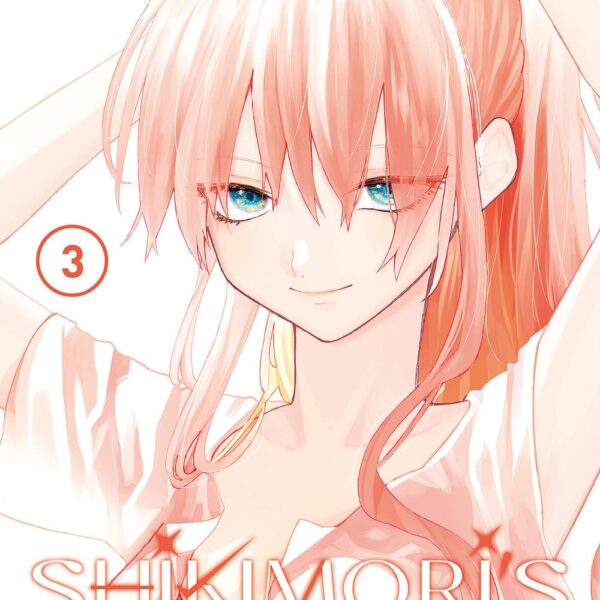 Shikimori's not just a cutie - Vol. 03