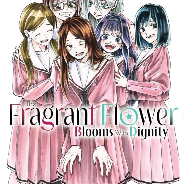 The Fragrant Flower Blooms With Dignity - Vol. 10