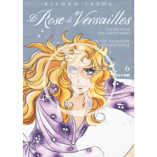 Le Rose di Versailles: Lady Oscar Collection - Vol. 06